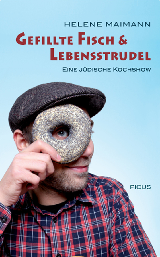Gefillte Fisch &amp; Lebensstrudel - Picus Verlag